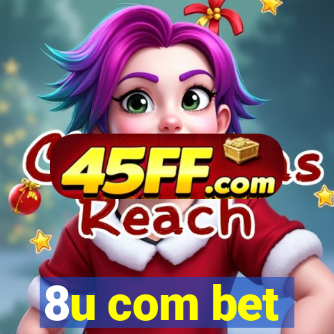 8u com bet